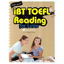 HIGH SCORE IBT TOEFL READING FOR JUNIOR 1 : BEGINNER, HAPPY HOUSE