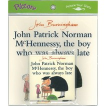 John Patrick Norman McHennessy the Boy Who Was Always Late, 투판즈