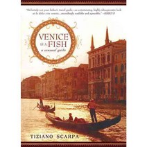 Venice Is a Fish: A Sensual Guide, Avery Pub Group