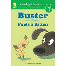 Buster the Very Shy Dog Finds a Kitten Hardcover 2015년 06월 16일 출판, Houghton Mifflin