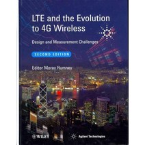 Lte and the Evolution to 4g Wireless:Design and Measurement Challenges, Wiley