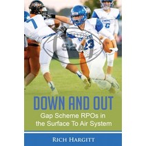 Down and Out: S2A System Power Spread Gap Scheme RPOs Paperback, Independently Published