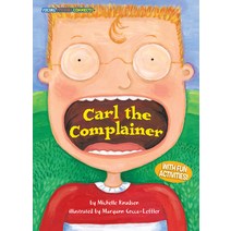 (영문도서) Carl the Complainer: Petitions Paperback, Kane Press, English, 9781575651576