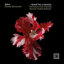 [CD] Zefiro Ensemble 그랜드 투어 베네치아 - 베라치니 피젠델 젤렌카 비발디 외 (Grand Tour A Venezia)