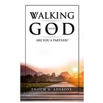 Walking with God: Are You A Partner? Paperback, Christian Living Books, English, 9780971176027