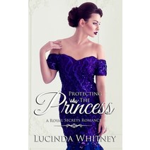 Protecting The Princess: a Contemporary Royal Romance Paperback, Lange House Press, English, 9781944137588