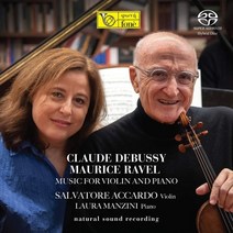 [CD] Salvatore Accardo 드뷔시 / 라벨: 바이올린과 피아노를 위한 음악 (Debussy / Ravel: Music for Violin and Piano), FONE Classics, Salvatore Accardo / Laura M..., CD