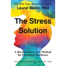 The Stress Solution: A Revolutionary New Method for Emotional Resilience Paperback, Ebt Books, English, 9781893265042