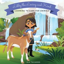 Libby the Loving and Kind: Learning to Care for Animals Paperback, Maor Media, English, 9781736802427