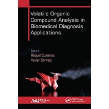 (영문도서) Volatile Organic Compound Analysis in Biomedical Diagnosis Applications Paperback, Apple Academic Press, English, 9781774634264