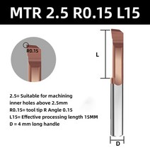 보링 비트 목공 kakarot mtr 미니어처 커터 일체형 카바이드 내부 도구 cnc, 03 MTR2.5 R0.15 L15