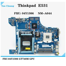 FRU 04Y1306 VILE2 NM-A044 메인 보드 레노버 Think패드 E531 노트북 마더 SLJ8C HM77 GT740M 2G GPU 100%, 한개옵션0