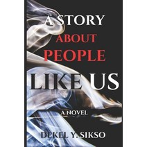 A Story about People Like Us Paperback, Independently Published, English, 9798618421072