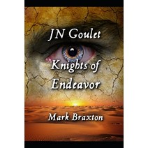 (영문도서) Knights of Endeavor: Mark Braxton Paperback, Independently Published, English, 9798519240710