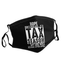 Nope Its Tax Season Life Will Resume After April 성인용 인쇄 마스크 일본 만화 영화 방진 빨 조절 가능