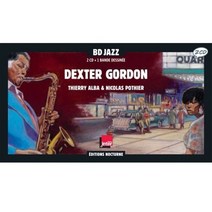 [CD] 일러스트로 만나는 덱스터 고든 (Dexter Gordon Illustrated by Thierry Alba)