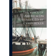 (영문도서) The Voice of America On Kishineff Ed. by Cyrus Adler Paperback, Legare Street Press, English, 9781018050478