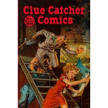 (영문도서) Clue Catcher Comics Paperback, Lulu.com, English, 9781435782297