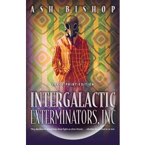 (영문도서) Intergalactic Exterminators Inc. Paperback, Camcat Books, English, 9780744305869