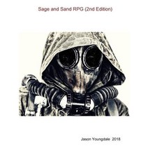 (영문도서) Sage and Sand RPG (2nd Edition) Paperback, Lulu.com, English, 9781387731398