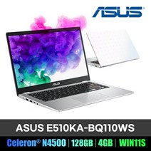 ASUS E510KA-BQ110WS 윈도우11 탑재 신제품 대학생 신학기 인강용 주식 저렴한 노트북, Windows 11 Home in S Mode, 4GB, 128GB, Celeron, 드리미화이트