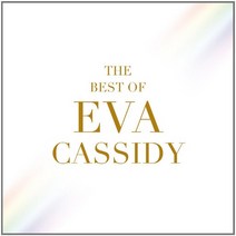 (수입CD) Eva Cassidy (에바 캐시디) - The Best Of Eva Cassidy (Digipack), 단품