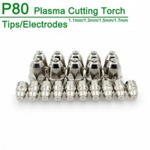 P80 플라즈마 커팅 토치 60A 80A 100A CNC 팁 머신 용 전극 노즐 CUT-70/80/100/120, CHINA, 1 5mm