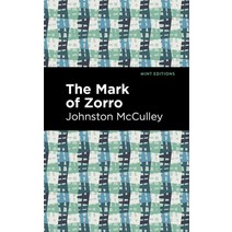 (영문도서) The Mark of Zorro Paperback, Mint Editions