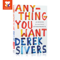 영어원서 Anything You Want Derek Sivers 40 Lessons for A New Kind of Entrepreneur Business Management