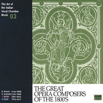 [CD] 이태리 실내 성악 선집 3 - 1800년대 위대한 오페라 작곡가들 (The Art of the Italian Vocal Chamber Music 3...