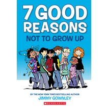 (영문도서) 7 Good Reasons Not to Grow Up Paperback, Graphix, English, 9780545859325