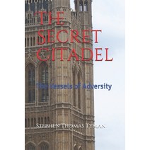 The Secret Citadel: The Vessels of Adversity Paperback, Independently Published, English, 9798743289769