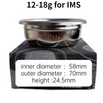 IMS 컴피티션 시리즈 B702TH26.5M 용 커피 필터 바구니 머신 파우더 컵 보울 정밀 2 9/20g, 03 18g for IMS