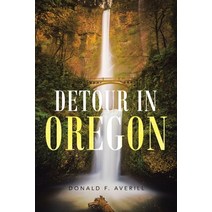 (영문도서) Detour in Oregon Paperback, Ink Start Media, English, 9781958004135