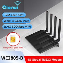 Cioswi 4G WiFi 라우터 글로벌 LTE TM22G 모뎀 300Mbps 2.4G Wi-Fi 10G WAN LAN SIM 카드 인터넷 Roteador 32 사용자 내부 교통, 01 WE2805-B, 01 TM22G Modem
