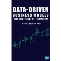 (영문도서) Data-Driven Business Models for the Digital Economy Hardcover, Business Expert Press, English, 9781637423318