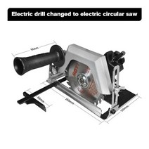 핸드 전기 드릴 컨버터-전기 원형 톱 커터 왕복 체인 커팅 머신 수리 앵글 그라인더, 01 To Circular Saw
