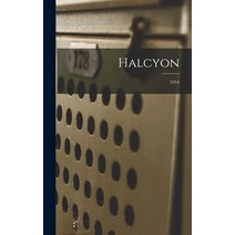 (영문도서) Halcyon; 1954 Hardcover, Hassell Street Press, English, 9781013926358