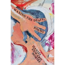 Waxing the Dents Paperback, Brick Road Poetry Press, Inc., English, 9781950739011