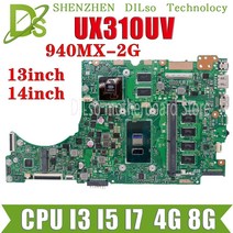 KEFU UX410UQ 메인 보드 I3-6100U I5 I7 CPU 4GB 8G RAM ASUS UX410UFR UX410UV UX310UV UX310UQ 노트북 마더 보드 100, I5-6200U 4G 940MX