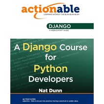 Actionable Django: A Django Course for Python Developers Paperback, Webucator