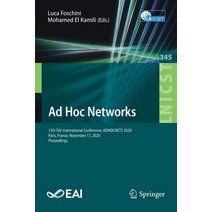 Ad Hoc Networks: 12th Eai International Conference Adhocnets 2020 Paris France November 17 2020... Paperback, Springer, English, 9783030673680