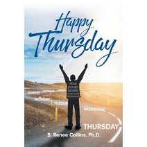 Happy Thursday Paperback, Christian Faith Publishing, Inc