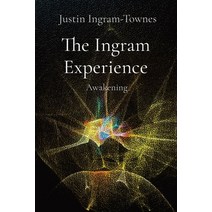 (영문도서) The Ingram Experience: Awakening Paperback, Ingram Experience, English, 9798986843919