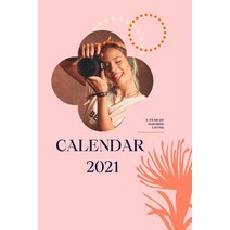 Calendar 2021: A year of inspired living 2021 Calendar: 12-Month Monthly Paperback, Independently Published, English, 9798591895211