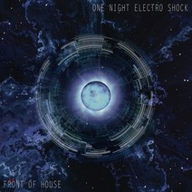 [CD] Front Of House (프론트 오브 하우스) - 1집 One Night Electro Shock
