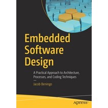 (영문도서) Embedded Software Design: A Practical Approach to Architecture Processes and Coding Techniques Paperback, Apress, English, 9781484282786