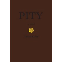 (영문도서) Pity Hardcover, Tessa Lour, English, 9798218242077