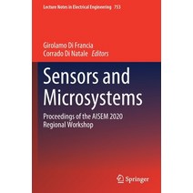 (영문도서) Sensors and Microsystems: Proceedings of the AISEM 2020 Regional Workshop Paperback, Springer, English, 9783030695538