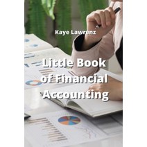 (영문도서) Little Book of Financial Accounting Paperback, Kaye Lawrenz, English, 9789850011190